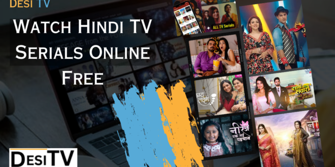 Watch Hindi TV Serials Online Free